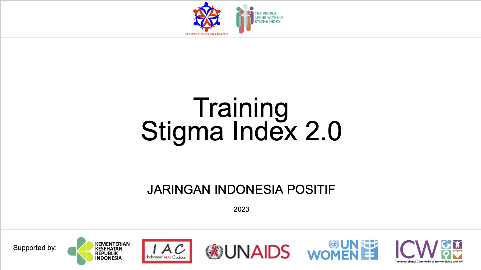 Stigma Indeks 2.0 Upaya Eliminasi Stigma dan Diskriminasi HIV di Indonesia